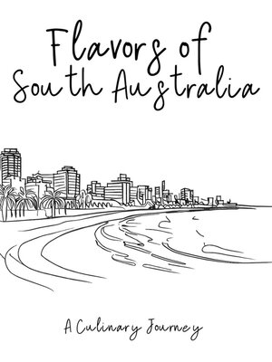 cover image of Flavors of South Australia